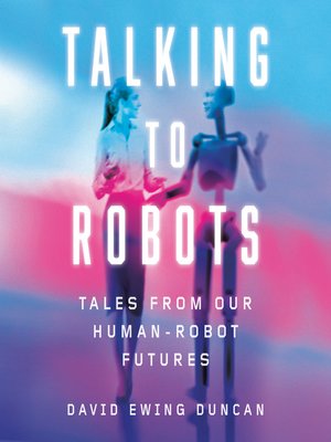 cover image of Talking to Robots